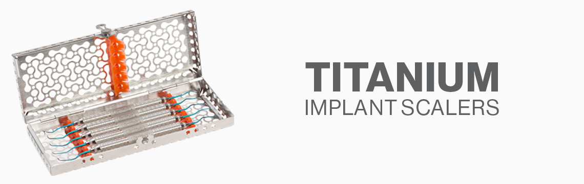 TIS, Titanium Implant Scalers, HuFriedyGroup TIS, Titanium Implant Scalers, HuFriedyGroup