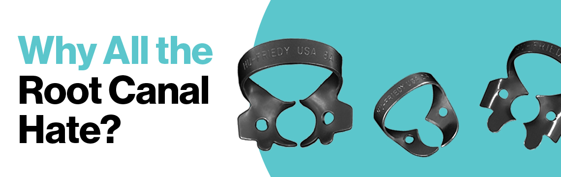 Why All The Root Canal Hate?