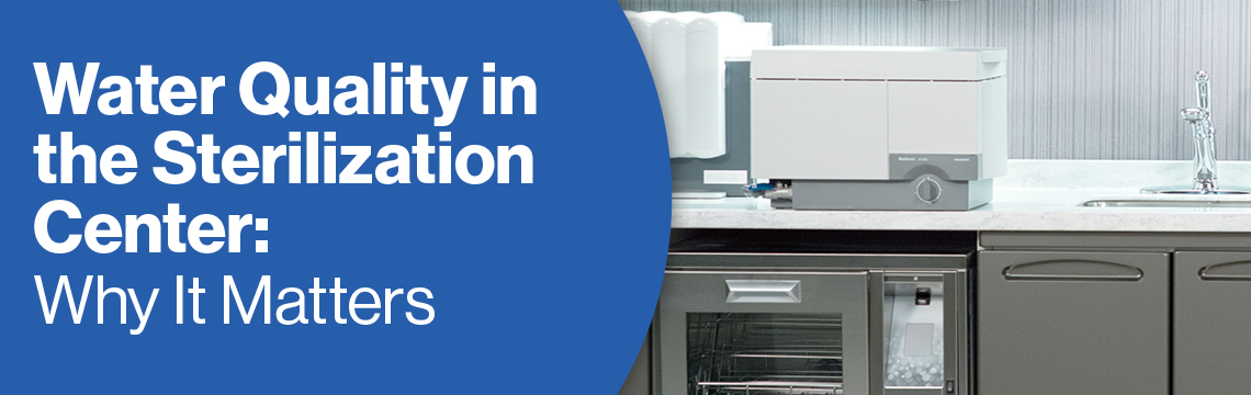 Sterilization Center and Water Quality