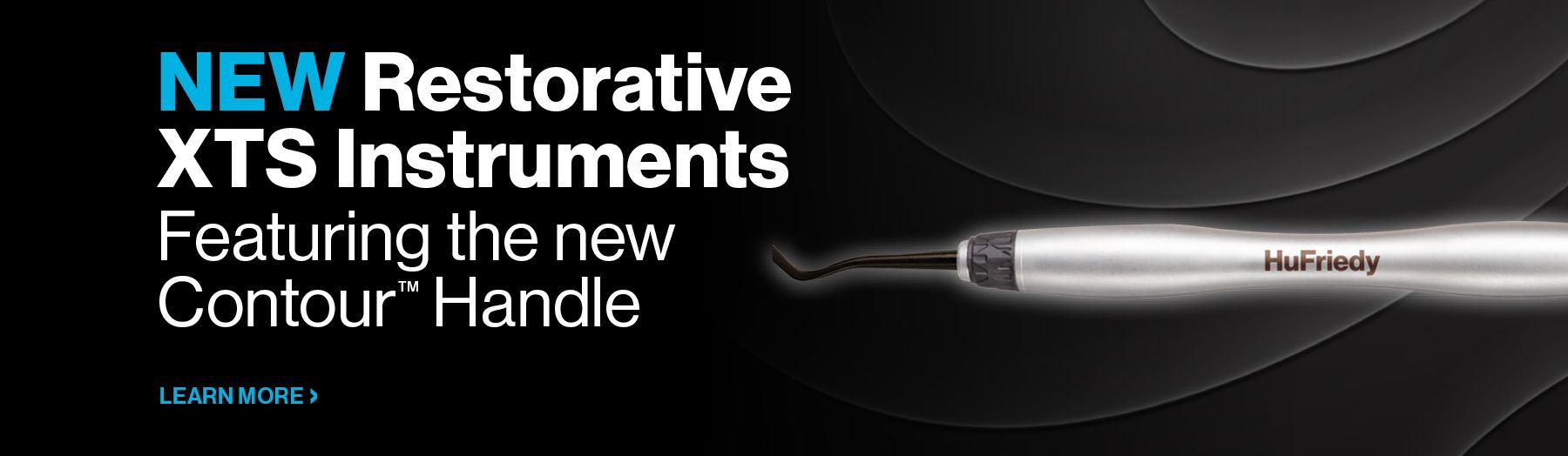 New restorative XTS Instruments Featuring the new Contour Handle